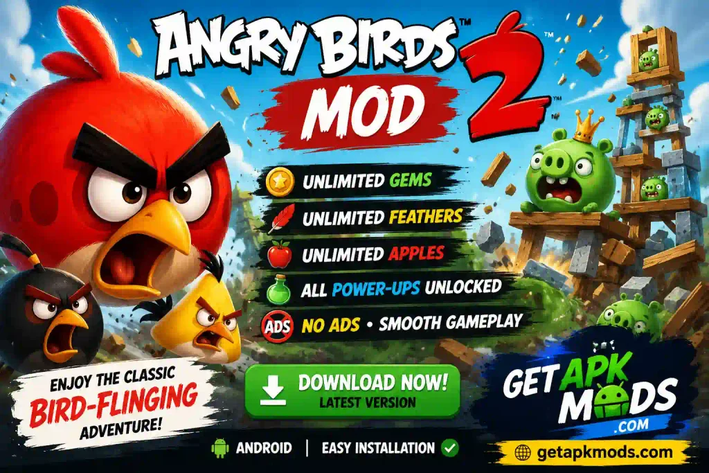 Angry Birds 2 MOD APK 26.5.1 featuring birds, pigs, unlimited money and GetAPKMods branding.