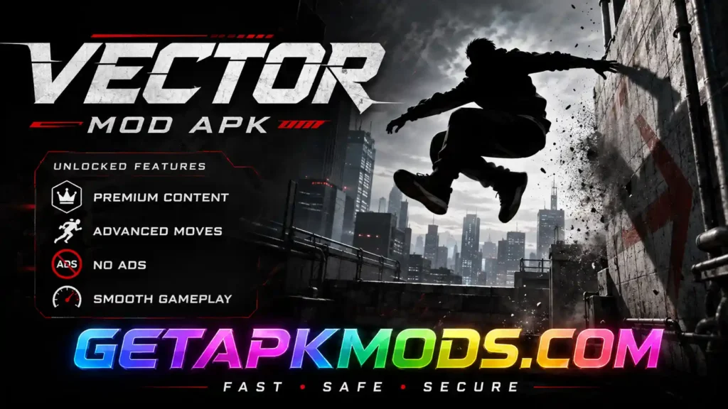 Vector Mod APK promotional banner featuring a dynamic rooftop parkour runner, unlocked features, and colorful GETAPKMODS.COM branding.