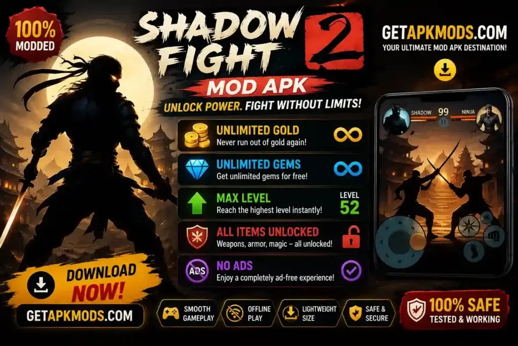 Shadow Fight 2 MOD APK promotional image showing a ninja warrior, combat gameplay, unlimited gold and gems, unlocked items, max level, and GETAPKMODS.COM.